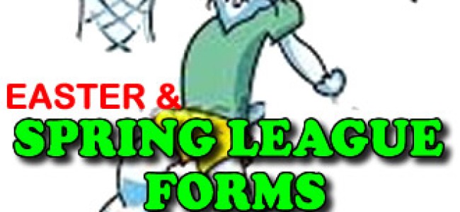 Easter Weekend + LEAGUE forms URGENT Easter Weekend + LEAGUE forms URGENT