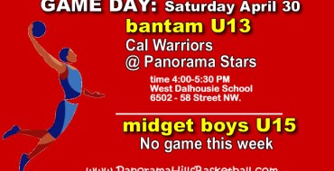 GAME DAY – BANTAM BOYS U13 – Saturday April 30 GAME DAY – BANTAM BOYS U13 – Saturday April 30