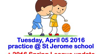 Practice April 05 @ St Jerome & 2016 SPRING LEAGUE Practice April 05 @ St Jerome & 2016 SPRING LEAGUE
