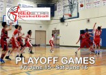 PLAYOFF GAMES – Red Star Basketball *Bantam-Midget Boys* June 15-16