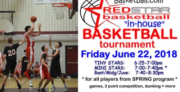 RED STAR basketball tournament (in-house) JUNE 22