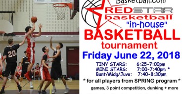 RED STAR basketball tournament (in-house) JUNE 22 RED STAR basketball tournament (in-house) JUNE 22