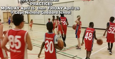 Basketball practices: MON April 15 & FRI April 26