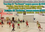Basketball practices/games May 21-31 +”make-up” sessions Basketball practices/games May 21-31 +”make-up” sessions