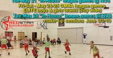Basketball practices/games May 21-31 +”make-up” sessions