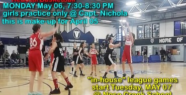 Basketball practices  MON May 06 – FRI May 10  (see below) Basketball practices  MON May 06 – FRI May 10  (see below)