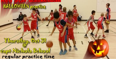 Red Star SPOOKY HALLOWEEN Basketball practice – Oct 31 @ capt Nichola Godd. School