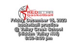 Friday, Dec. 15, –  Basketball practice @ Valley Creek School from 6:30 pm
