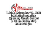 Friday, Dec. 15, –  Basketball practice @ Valley Creek School from 6:30 pm Friday, Dec. 15, –  Basketball practice @ Valley Creek School from 6:30 pm